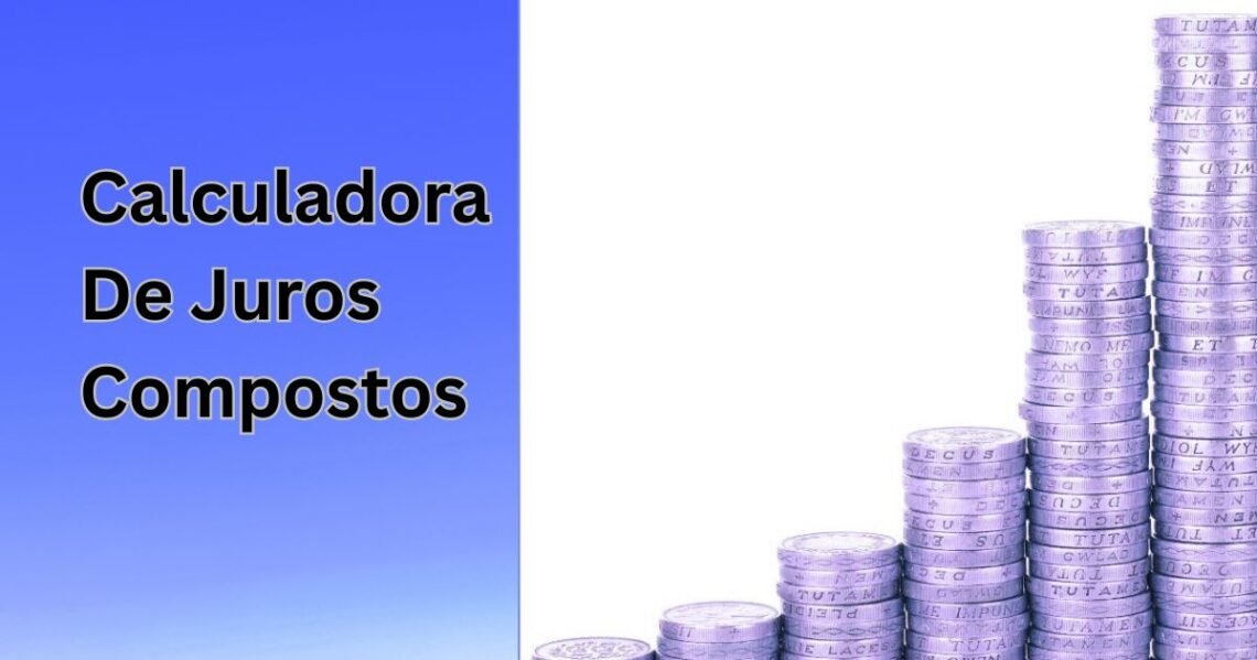 Como usar uma calculadora de juros compostos V